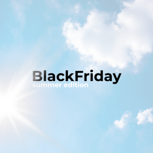 UN’ORA DI BLACK FRIDAY summer Edition